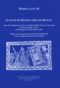 Danielle Buschinger et  Collectif - Autour de Hildegarde de Bingen.