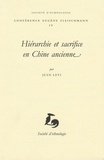 Jean Levi - Hiérarchie et sacrifice en Chine ancienne.