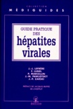 Jean-Pierre Zarski et Jean-Jacques Lefrère - Guide pratique des hépatites virales.