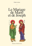 Michaël Greschny et Gilbert Assémat - Le Mariage De Marie Et De Joseph.