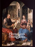 Francis Ribemont - Heemskerck et l'humanisme - Une oeuvre à penser 1498-1576. Exposition présentée au musée des Beaux-Arts de Rennes du 6 octobre 2010 au 4 janvier 2011.