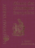  Tardy - Decors Des Ceramiques Francaises. Tome 1, Dictionnaire.