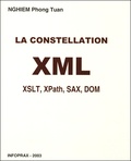 Phong-Tuan Nghiem - La constellation XML - XSLT, XPath, SAX, DOM. 1 Cédérom