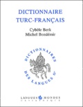 Michel Bozdémir et Cybèle Berk - Dictionnaire Turc-Francais.