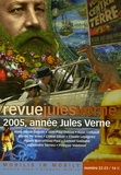 Alain-Pierre Daguin et Jean-Paul Dekiss - Revue Jules Verne N° 22-23 : 2005, année Jules Verne.