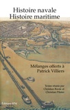 Christian Borde et Christian Pfister - Histoire navale, histoire maritime - Mélanges offerts à Patrick Villiers.