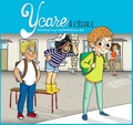 Elodie Crépel et Fanny Vella - Ycare Tome 1 : Ycare à l’école.