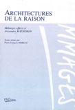 Pierre-François Moreau - Architectures de la raison - Mélanges offerts à Alexandre Matheron.