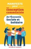 Jean-Jacques Barey et François Bernard - Manifeste pour une conception communiste de l’économie sociale et solidaire.