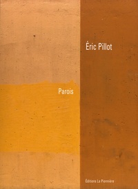 Eric Pillot - Parois.