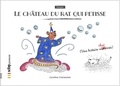 Caroline Chemarin - Le Château du rat qui petisse.