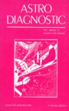 Augusta Foss Heindel et Max Heindel - Astro-Diagnostic. Un Traite D'Astro-Diagnostic A Partir Du Theme Astrologique, 4eme Edition.