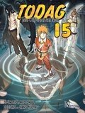  Mad Snail et Jiang Ruotai - TODAG Tome 15 : .