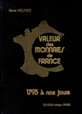 René Houyez - Valeur Des Monnaies De France. 1795 A Nos Jours, 18eme Edition.