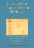  Commission inter-IREM - Circulation Transmission Héritage - Histoire et épistémologie des mathématiques.