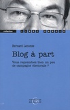 Bernard Lecomte - Blog à part - Vous reprendrez bien un peu de campagne électorale ?.