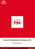 Caroline Goldman - Le test PN - Nouveau guide d'interprétation.