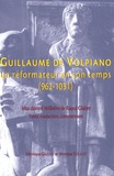 Véronique Gazeau et Monique Goullet - Guillaume de Volpiano - Un réformateur en son temps (962-1031).