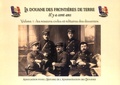 Bruno Hamon - La douane des frontières de terre il y a cent ans - Volume 1, Les missions civiles et militaires des douaniers.