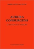 Marie-Louise von Franz - Aurora consurgens - Le lever de l'aurore.