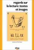 Michel Dabène et  Collectif - Regards Sur La Lecture : Textes Et Images.