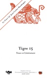 Georges Tyras - Tigre N° 15, 2006-2007 : La Trace (3) - Trace et Littérature.