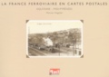 Maryse Angelier - La France ferroviaire en cartes postales - Aquitaine - Midi-Pyrénées.