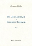 Alphonse Maillot - De Ménilmontant à Clermont-Ferrand.