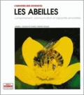 James-L Gould et Carol Grant Gould - Les abeilles - Comportement, communication et capacités sensorielles.