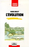 Mark Ridley - L'évolution.