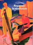 Claude Bitot - Repenser la révolution.