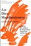 Enzo Franchini - Cahiers de linguistique hispanique médiévale Annexe N° 8 : Los diez Mandamientos.