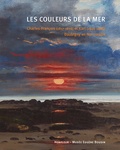 Viktoria von der Brüggen et Benjamin Findinier - Les couleurs de la mer - Charles-François (1817-1878) et Karl (1846-1886) Daubigny en Normandie.