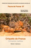 Bernard Defaut et David Morichon - Criquets de France (Orthoptera Caelifera) - Volume 1, fascicules a et b, 2 volumes.
