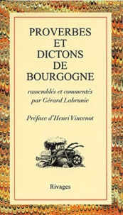 Gérard Labrunie - Proverbes et dictons de Bourgogne.