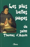  Thomas d'Aquin - Les plus belles pages de saint Thomas d'Aquin.