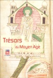 Dominique Rouet - Trésors du Moyen Age - Livres manuscrits des bibliothèques du Havre et de Montivilliers.