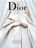 Sacha Van Dorssen et Françoise Giroud - Dior - Christian Dior, 1905-1957.