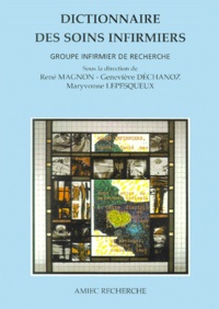 Maryvonne Lepesqueux et  Collectif - Dictionnaire Des Soins Infirmiers. 2eme Edition.