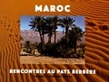 Florence d' Harcourt Deville - Maroc, rencontres au pays berbère.