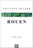 Philippe Delerm - Rouen.