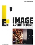 Jean-Paul Jungmann - L'image en architecture - De la représentation et de son empreinte utopique.