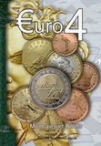 Olivier Fournier et Michel Prieur - Euro 4 - Monnaies et billets 1999-2007.