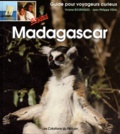 Jean-Philippe Vidal et Viviane Bourniquel - Bonjour Madagascar - Guide pour voyageurs curieux.