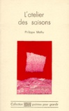 Philippe Mathy - L'atelier des saisons.