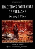 Daniel Giraudon - Traditions populaires de Bretagne - Du coq à l'âne.