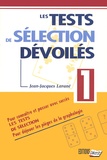 Jean-Jacques Larané - Les Tests De Selection Devoiles.