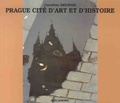 Caroline Delwail - Prague, cité d'art et d'histoire.