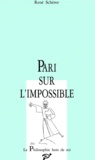 René Schérer - Pari sur l'impossible - Etudes fouriéristes.