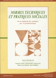 Laurence Astruc et François Bon - Normes techniques et pratiques sociales - De la simplicité des outillages pré- et protohistoriques.